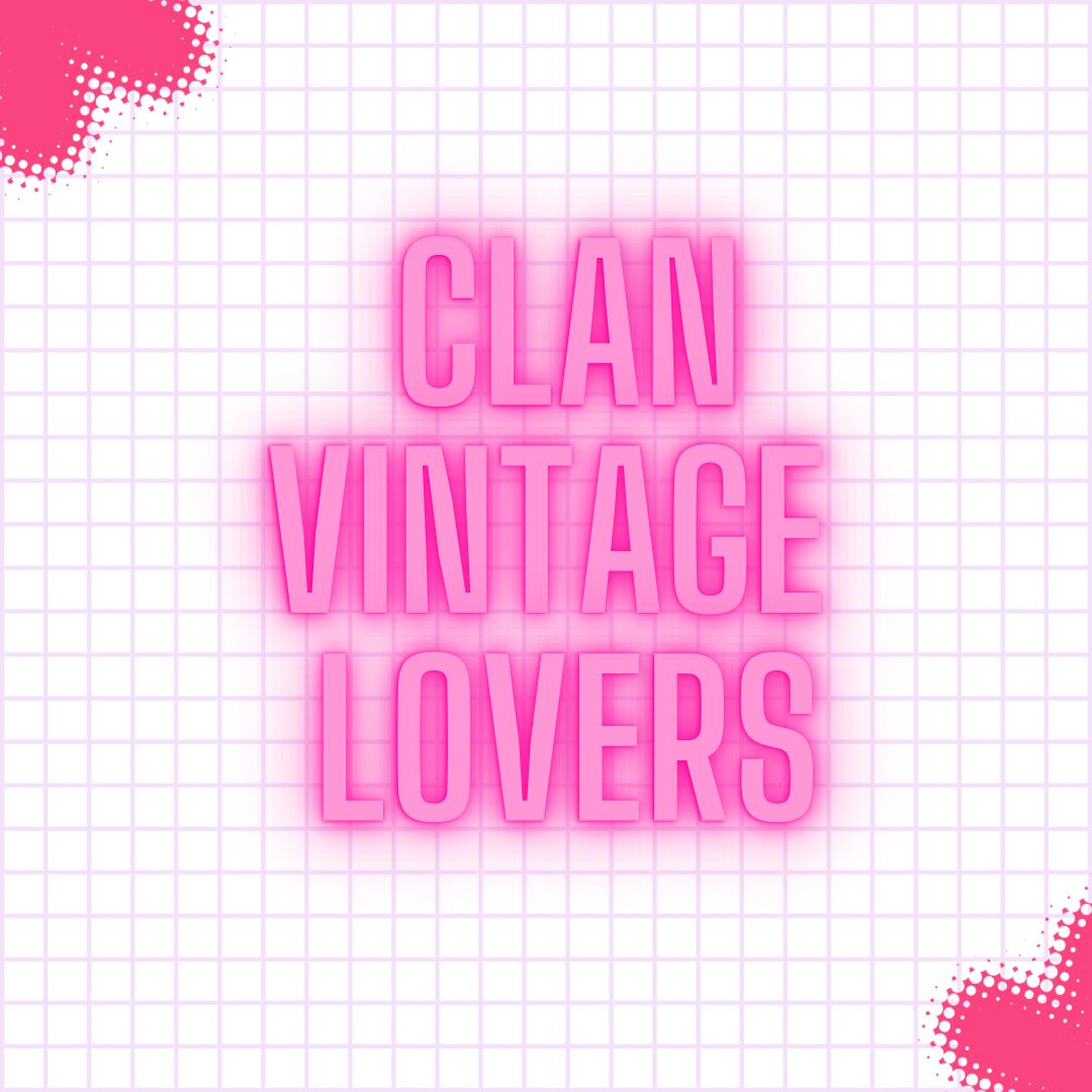 Clan vintage lovers